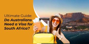 Do Australian Citizens Need a Visa for South Africa? Learn More!