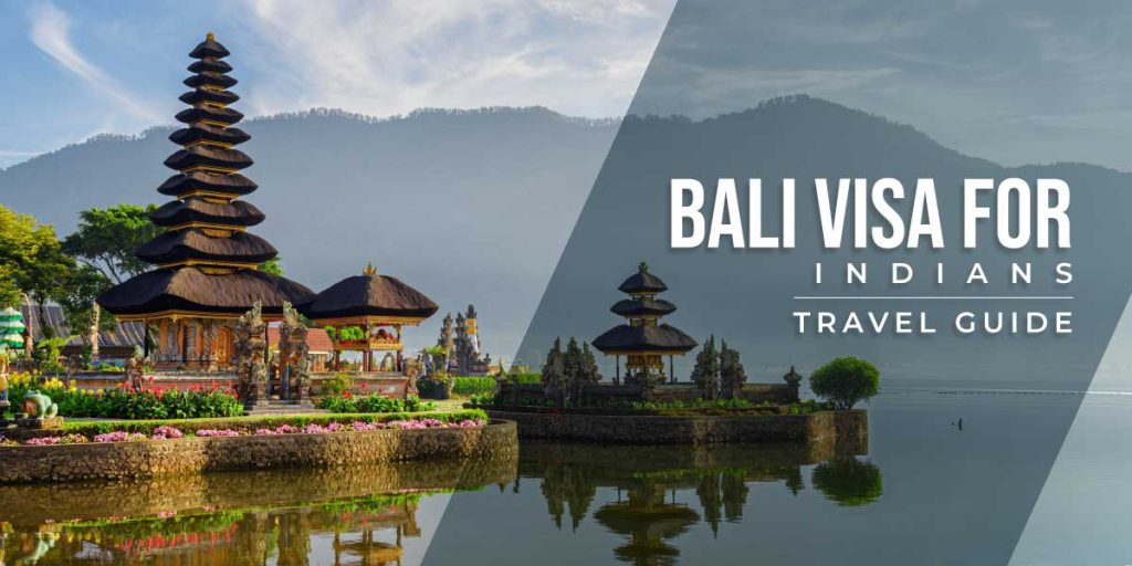 Bali visa for Indians travel guide banner with a lakeside temple and mountains